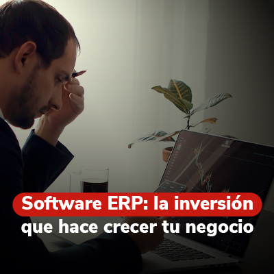 Qué es un software ERP y cómo ayuda a tu empresa
