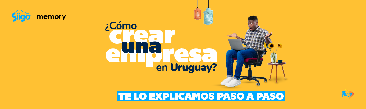 Cómo crear empresa en Uruguay